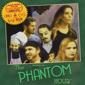 The Phantom Hour